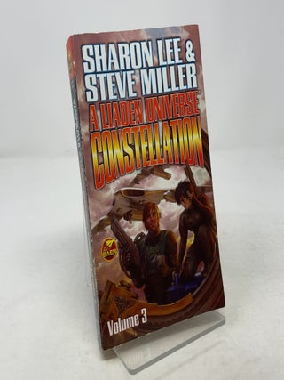 Item #372247 A Liaden Universe Constellation Volume III. Sharon Lee, Steve Miller