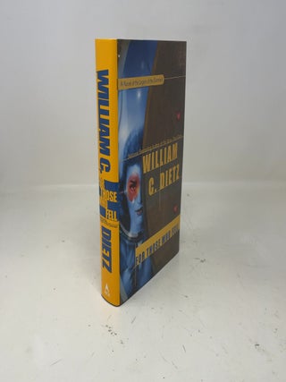 Item #372345 For Those Who Fell: A Novel of the Legion of the Damned. William C. Dietz