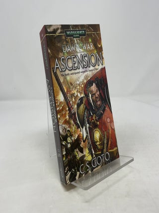 Item #372419 Dawn of War: Ascension (Warhammer). C. S. Goto