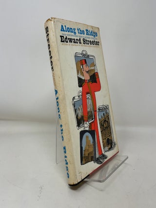 Item #372500 Along The Ridge: From Northwestern Spain to Southern Yugoslavia. Edward Streeter
