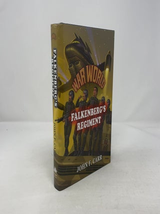 Item #372549 War World: Falkenberg's Regiment. John F. Carr
