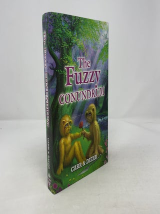 Item #372582 The Fuzzy Conundrum. John F. Carr