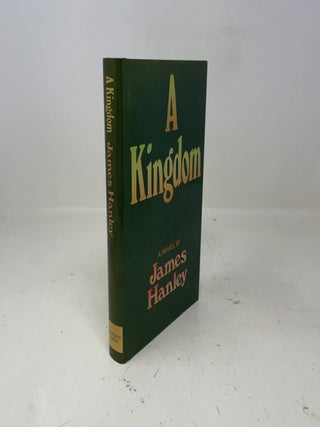 Item #372662 Kingdom. James Hanley