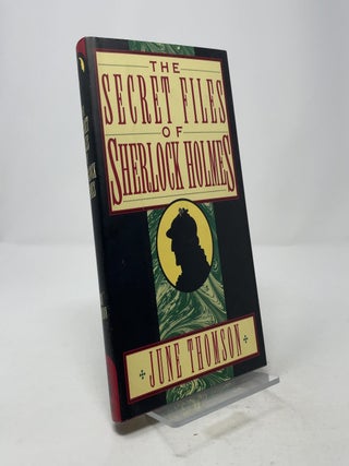 Item #372864 The Secret Files of Sherlock Holmes. June Thomson