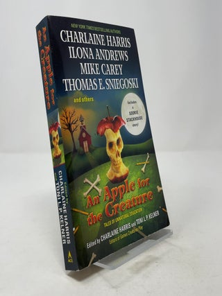 Item #372869 An Apple for the Creature: Tales of Unnatural Education. Charlaine Harris, Toni L....