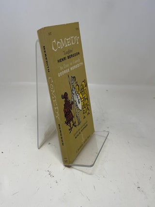 Item #373028 Comedy "Laughter" Henri Bergson "An Essay on Comedy" George Meredith