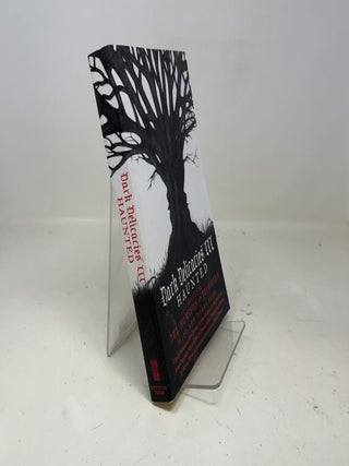 Item #373557 Dark Delicacies III: Haunted. Del Howison
