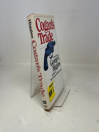 Item #373746 COGAN'S TRADE. George V. Higgins