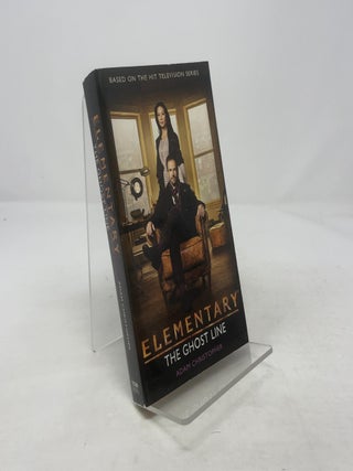 Item #373832 Elementary: The Ghost Line. Adam Christopher