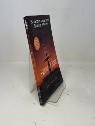 Item #373964 Sword of Orion (Beneath Strange Skies, Book 1). Sharon Lee