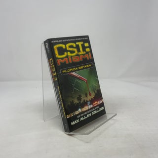 Item #374026 Florida Getaway (CSI: Miami, No. 1). Max Allan Collins