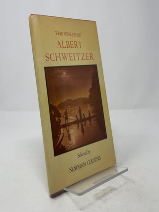 Item #374151 The Words of Albert Schweitzer (Newmarket Words Of...). Albert Schweitzer