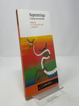 Superstrings: A Theory of Everything?