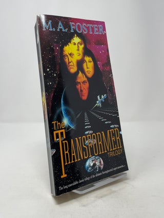 Item #374336 The Transformer Trilogy. M. A. Foster