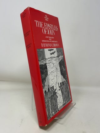Item #375037 The Epistles of John. Raymond E. Brown