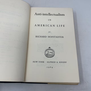 Anti- Intellectualism in American Life