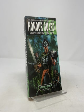 Item #375249 Honour Guard: A Gaunt's Ghost Novel (Warhammer 40,000). Dan Abnett