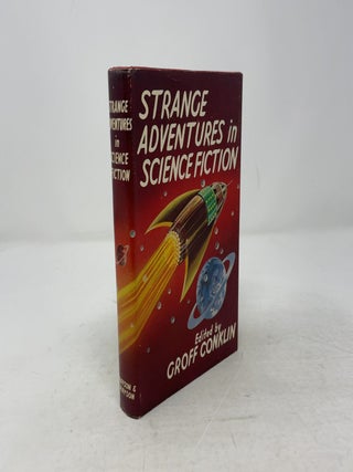 Item #376116 Strange Adventures in Science Fiction. Groff Conklin