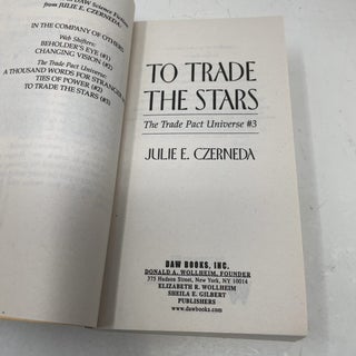To Trade the Stars (Trade Pact Universe)