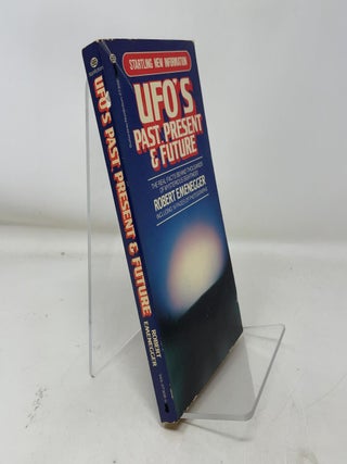 Item #377303 UFOs Past, Present & Future. Robert Emenegger