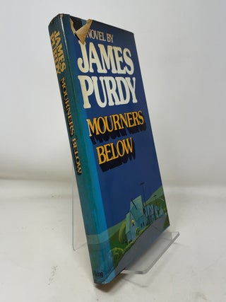 Item #377696 Mourners Below. James Purdy