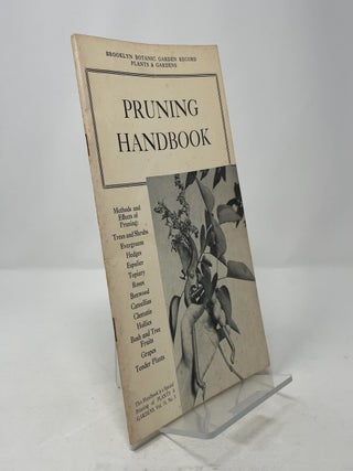 Item #378263 Pruning Handbook. Brooklyn Botanic Garden