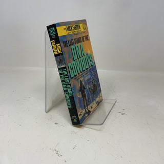 Item #378519 The Last Stand of the DNA Cowboys. Mick Farren