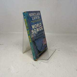 Item #378792 World So Wide. Sinclair Lewis
