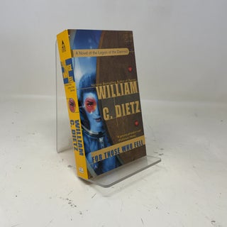 Item #378956 For Those Who Fell (Legion of the Damned). William C. Dietz
