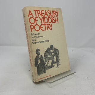 Item #379502 A Treasury of Yiddish Poetry. Irving Howe, Eliezer Greenberg