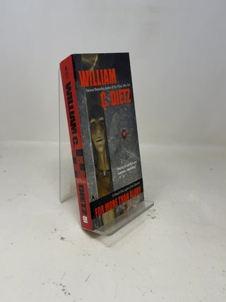 Item #380013 For More Than Glory (Legion). William C. Dietz