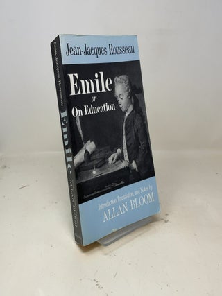 Item #380214 Emile: Or On Education. Jean-Jacques Rousseau