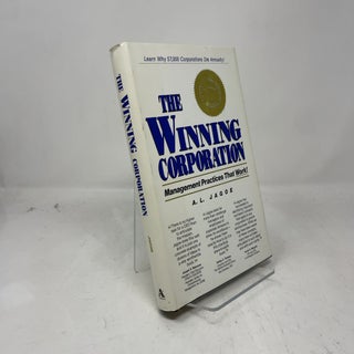 Item #380566 The Winning Corporation: Management Practices that Work! A L. Jagoe