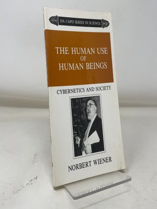 Item #380570 The Human Use Of Human Beings. Norbert Wiener