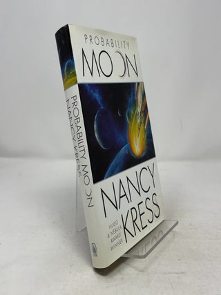 Item #380906 Probability Moon (The Probability Trilogy). Nancy Kress