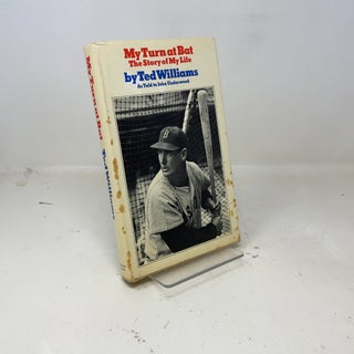 Item #380925 My Turn at Bat The Story of My Life. Ted Williams