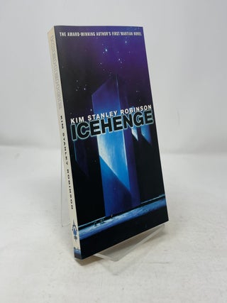 Item #381013 Icehenge. Kim Stanley Robinson