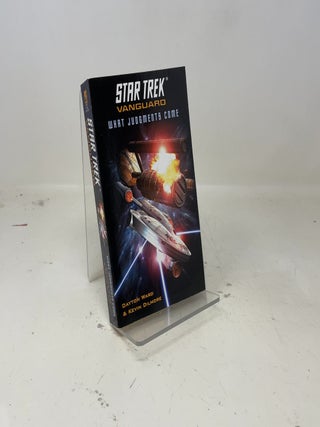 Item #381328 Star Trek Vanguard: What Judgement Comes. Dayton Ward, Kevin Dilmore
