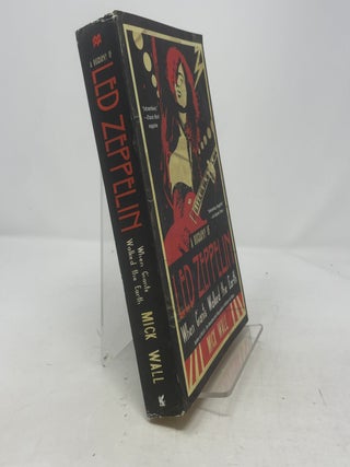 Item #381795 When Giants Walked the Earth: A Biography of Led Zeppelin. Mick Wall