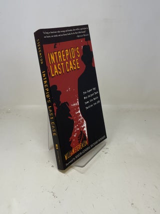 Intrepid's Last Case: The Super Spy Who Helped Take Down the Nazis Tackles the KGB