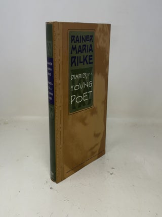 Item #381933 Diaries of a Young Poet. Rainer Maria Rilke
