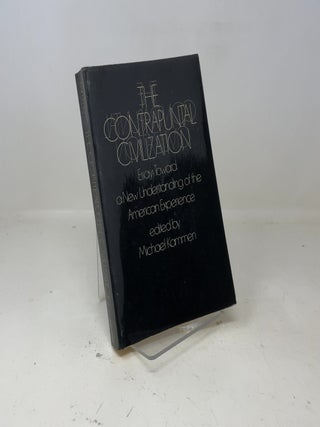Item #382092 The Contrapuntal Civilization: Essays Toward a New Understanding of the American...