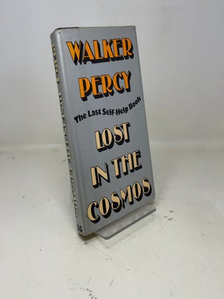 Item #382432 Lost in the Cosmos: The Last Self-Help Book. Walker Percy