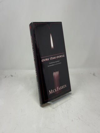 Item #383067 More Than Mortal. Mick Farren