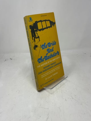 Item #383124 The Bride and the Bachelors. Calvin Tomkins