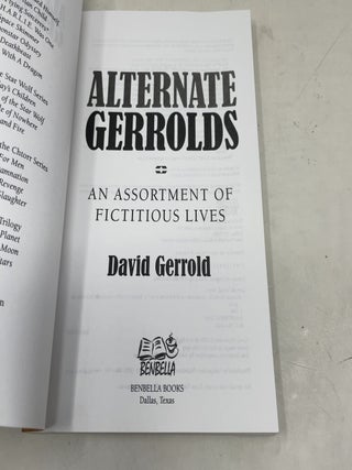 Alternate Gerrolds: An Assortment of Fictitious Lives