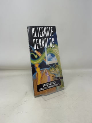 Alternate Gerrolds: An Assortment of Fictitious Lives