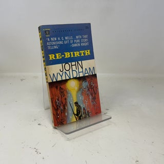 Item #383985 Re-Birth. John Wyndham