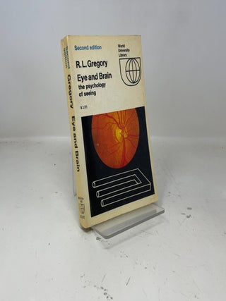 Item #384536 Eye and brain;: The psychology of seeing (World university library). R. L. Gregory