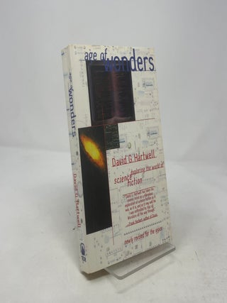 Item #384548 Age of Wonders: Exploring The World of Science Fiction. David G. Hartwell